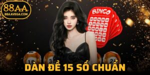 Dàn Đề 15 Số Chuẩn